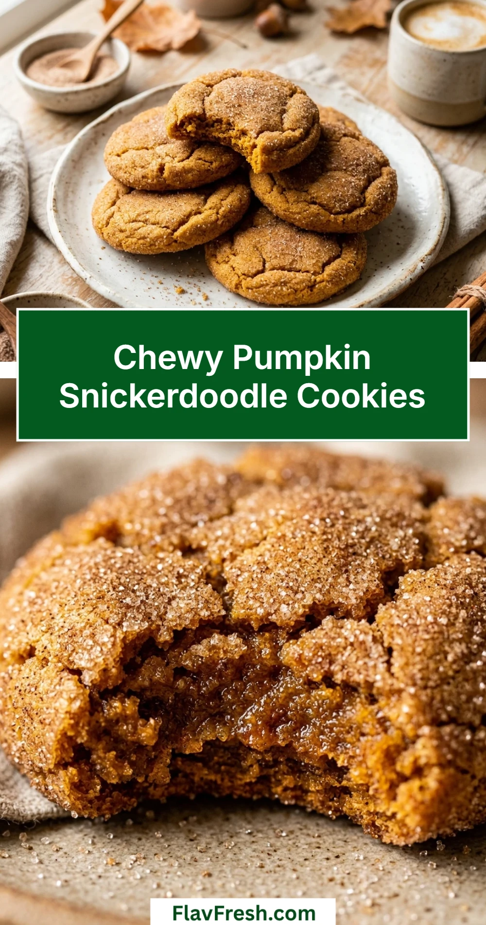 Chewy Pumpkin Snickerdoodle Cookies